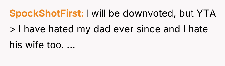 SpockShotFirst I will be downvoted, but YTA > I have...