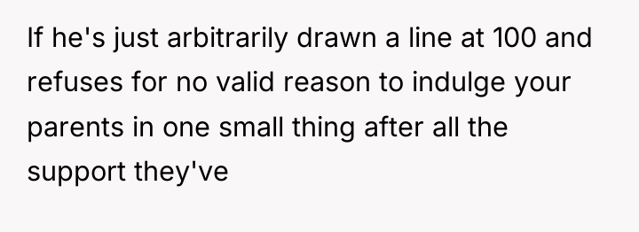 If he's just arbitrarily drawn a line at 100 and...