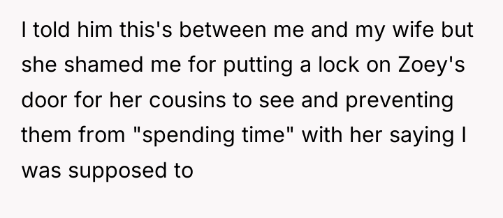 I told him this's between me and my wife but...