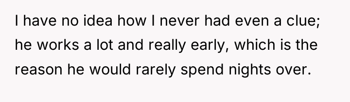 I have no idea how I never had even a...
