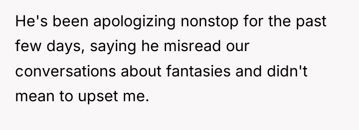 He's been apologizing nonstop for the past few days, saying...
