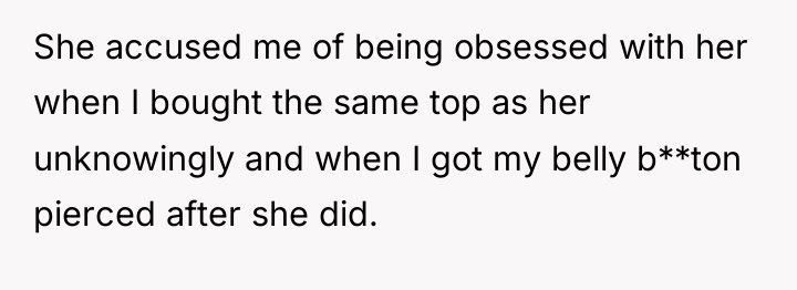 She accused me of being obsessed with her when I...