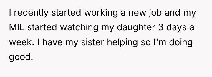 I recently started working a new job and my MIL...
