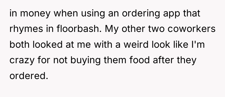 in money when using an ordering app that rhymes in...
