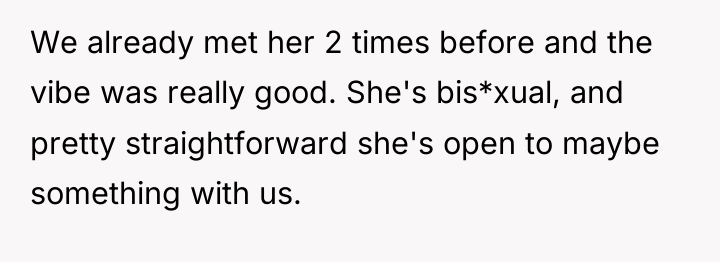 We already met her 2 times before and the vibe...