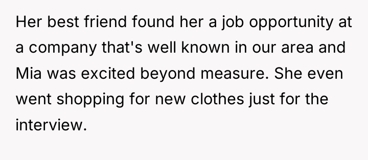 Her best friend found her a job opportunity at a...
