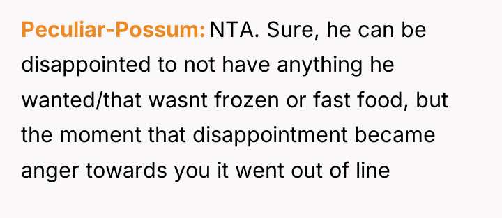 Peculiar-Possum NTA. Sure, he can be disappointed to not have...