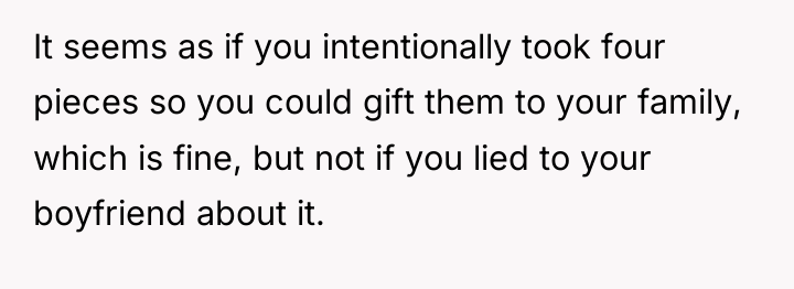 It seems as if you intentionally took four pieces so...