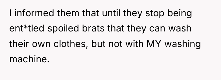 I informed them that until they stop being ent*tled spoiled...