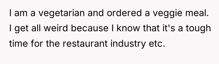 I am a vegetarian and ordered a veggie meal. I...