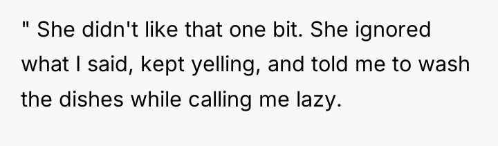 " She didn't like that one bit. She ignored what...