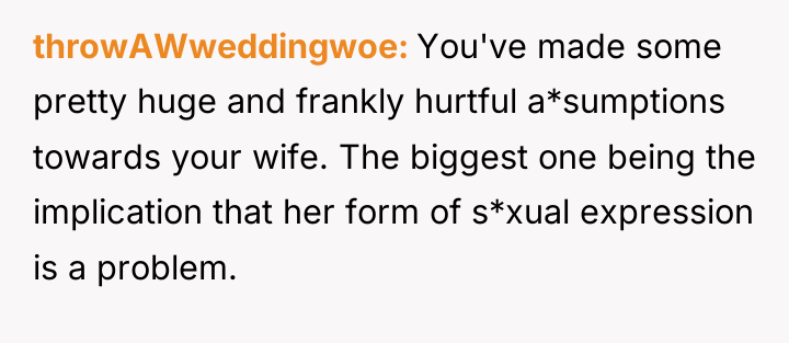 throwAWweddingwoe You've made some pretty huge and frankly hurtful a*sumptions...