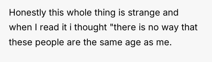Honestly this whole thing is strange and when I read...