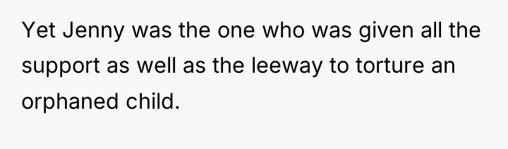 Yet Jenny was the one who was given all the...