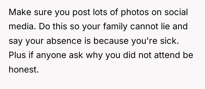 Make sure you post lots of photos on social media....