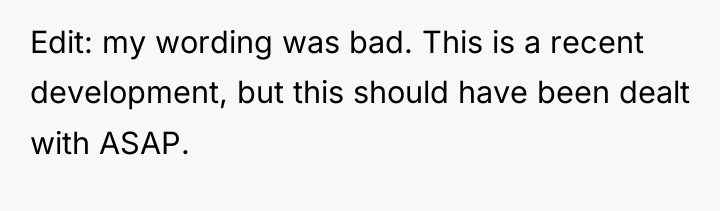 Edit: my wording was bad. This is a recent development,...