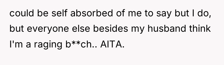 could be self absorbed of me to say but I...