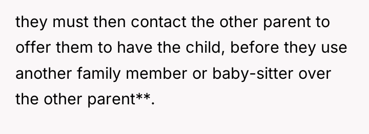 they must then contact the other parent to offer them...