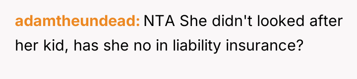 adamtheundead NTA She didn't looked after her kid, has she...