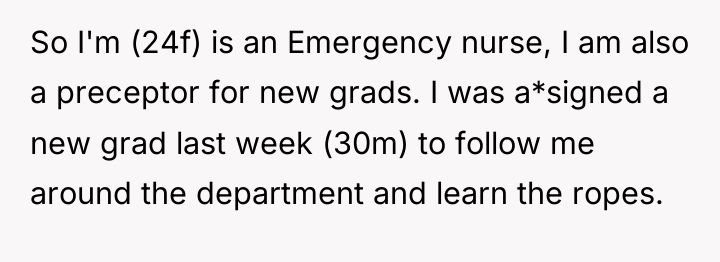 So I'm (24f) is an Emergency nurse, I am also...