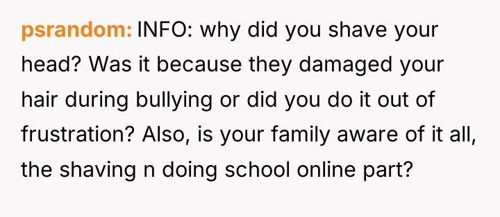 psrandom INFO: why did you shave your head? Was it...
