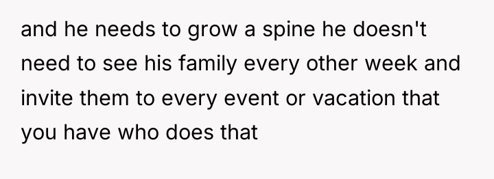 and he needs to grow a spine he doesn't need...