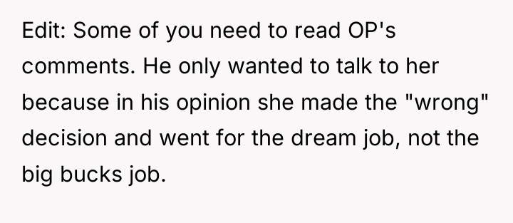 Edit: Some of you need to read OP's comments. He...