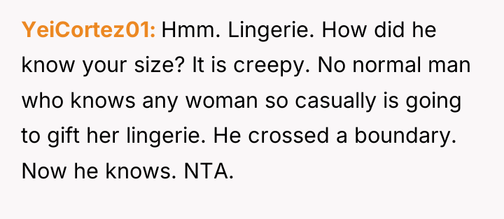 YeiCortez01 Hmm. Lingerie. How did he know your size? It...