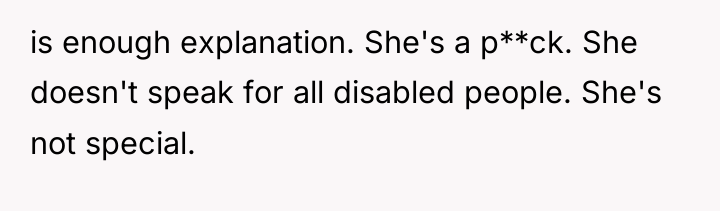 is enough explanation. She's a p**ck. She doesn't speak for...