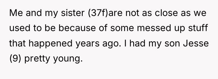 Me and my sister (37f)are not as close as we...