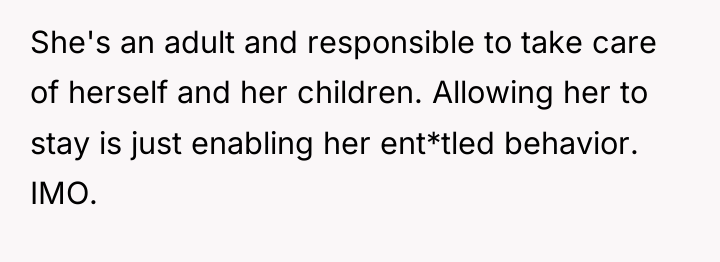 She's an adult and responsible to take care of herself...