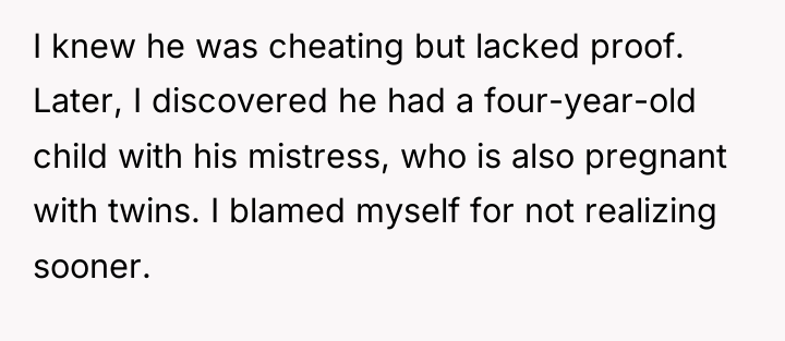 I knew he was cheating but lacked proof. Later, I...
