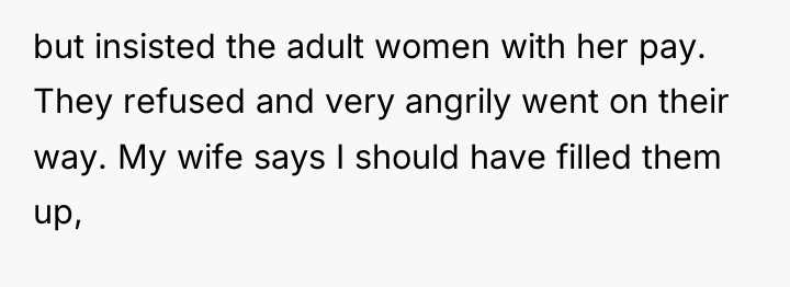 but insisted the adult women with her pay. They refused...