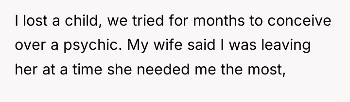 I lost a child, we tried for months to conceive...