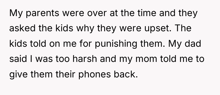 My parents were over at the time and they asked...