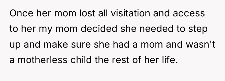 Once her mom lost all visitation and access to her...