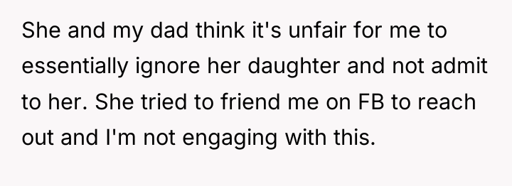 She and my dad think it's unfair for me to...