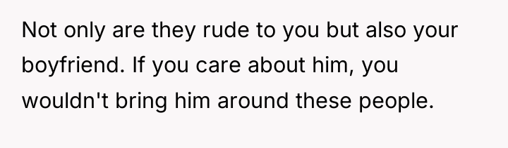 Not only are they rude to you but also your...