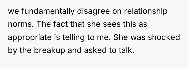 we fundamentally disagree on relationship norms. The fact that she...