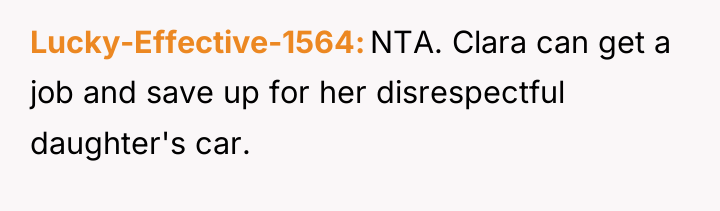 Lucky-Effective-1564 NTA. Clara can get a job and save up...