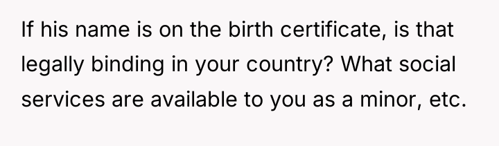 If his name is on the birth certificate, is that...