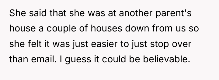 She said that she was at another parent's house a...