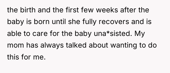 the birth and the first few weeks after the baby...