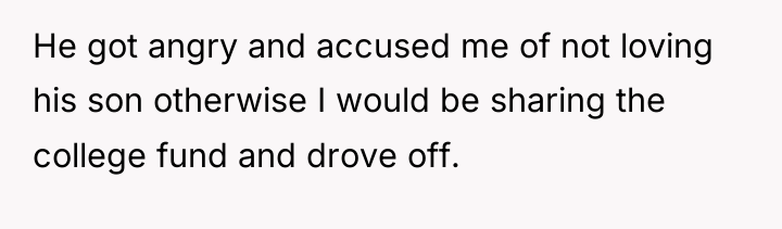 He got angry and accused me of not loving his...