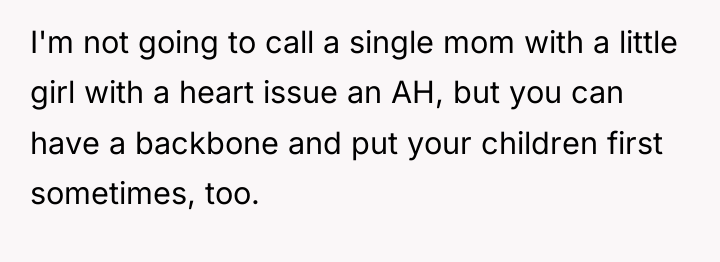 I'm not going to call a single mom with a...