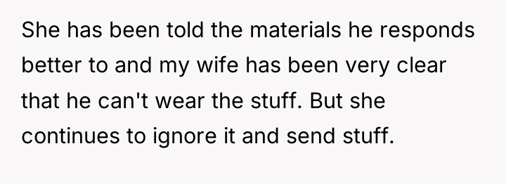 She has been told the materials he responds better to...