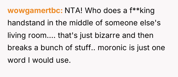 wowgamertbc NTA! Who does a f**king handstand in the middle...