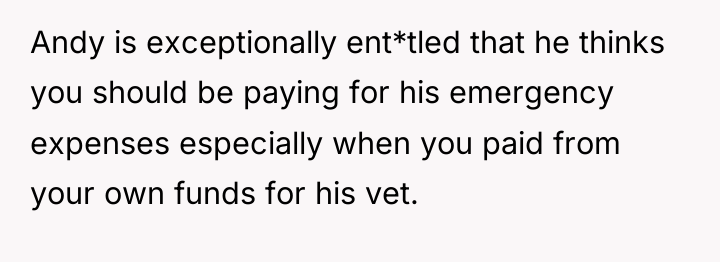 Andy is exceptionally ent*tled that he thinks you should be...