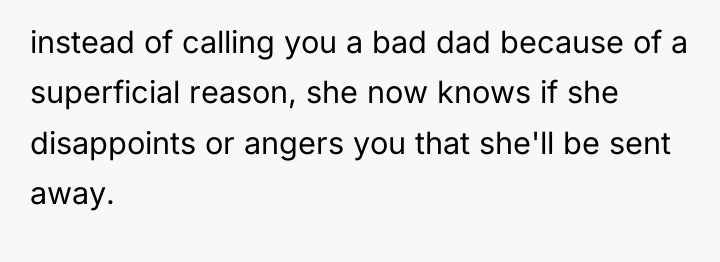 instead of calling you a bad dad because of a...