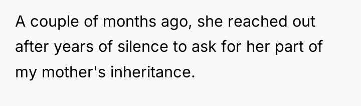 A couple of months ago, she reached out after years...